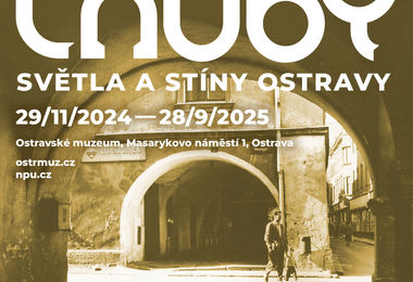 Lauby – světla a stíny Ostravy 