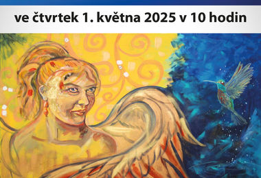 Výstava obrazů netolické výtvarnice Moniky Sádlové CESTY FÉNIXE