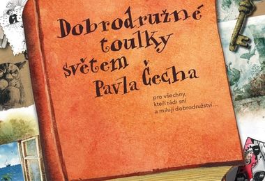 Výstava Dobrodružné toulky Pavla Čecha 